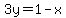 3y=1-x