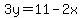 3y=11-2x