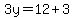 3y=12%2B3
