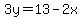 3y=13-2x