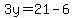 3y=21-6