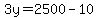 3y=2500-10