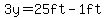 3y=25ft-1ft
