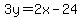 3y=2x-24