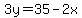 3y=35-2x