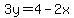 3y=4-2x