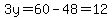3y=60-48=12