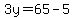 3y=65-5