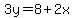 3y=8%2B2x