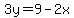 3y=9-2x
