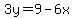 3y=9-6x
