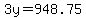 3y=948.75