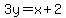 3y=x%2B2