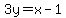 3y=x-1