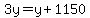 3y=y%2B1150