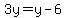 3y=y-6