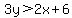 3y%3E2x%2B6%29