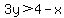 3y%3E4-x