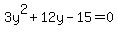 3y%5E2%2B12y-15=0