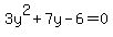 3y%5E2%2B7y-6=0