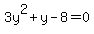 3y%5E2%2By-8=0