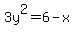 3y%5E2=6-x