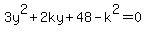 3y%5E2+%2B+2ky+%2B+48+-+k%5E2+=+0