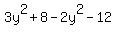 3y%5E2+%2B+8+-2y%5E2+-+12