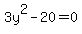 3y%5E2-20=0
