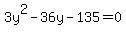 3y%5E2-36y-135=0