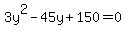 3y%5E2-45y%2B150=0
