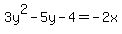 3y%5E2-5y-4+=+-2x