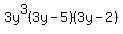 3y%5E3%283y-5%29%283y-2%29
