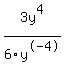 3y%5E4%2F6y%5E-4+