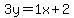 3y+=+1x%2B2