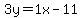 \"3y+=+1x-11\"