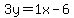 3y+=+1x-6
