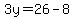 3y+=+26-8