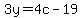 3y+=+4c+-+19