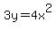 3y+=+4x%5E2