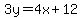 3y+=+4x+%2B+12