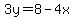3y+=+8-4x