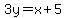 3y+=+x%2B5