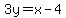 3y+=+x+-+4