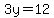 3y++=+12