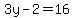 3y+-+2+=+16