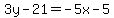 3y+-+21+=+-5x+-+5