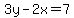 3y+-+2x+=+7