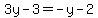 3y+-+3+=+-y+-+2