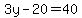 3y+-20+=+40